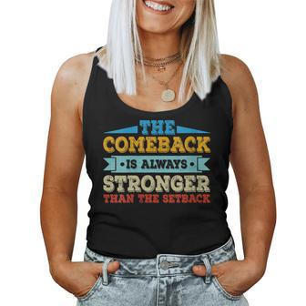 The Comeback Is Motivational Quote - Inspirational Saying Women Tank Top | Mazezy