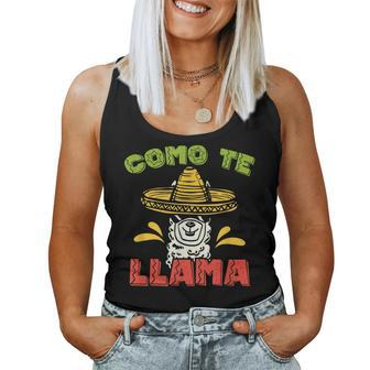 Como Te Llama Spanish Pun Alpaca For Llama Lovers Women Tank Top | Mazezy