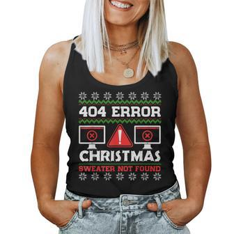 Computer Error 404 Ugly Christmas Sweaters Not's Found Women Tank Top | Mazezy