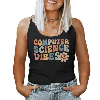 Computer Science Vibes It Computer Science Teacher Student Women Tank Top - Monsterry CA