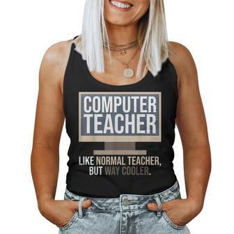 Computer Teacher Definition Computer Literacy Teacher Women Tank Top | Mazezy
