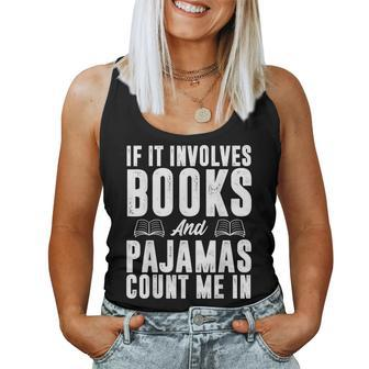 Cool Book Reader For Men Women Bookworm Nerd Books Pajamas Women Tank Top | Mazezy