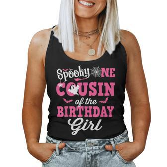 Cousin Of The Birthday Girl Spooky One Halloween 1St Bday Women Tank Top | Mazezy