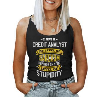 Credit Analyst Idea Sarcasm Joke Credit Analysts Women Tank Top | Mazezy DE