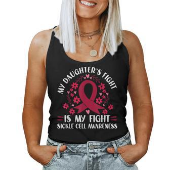 My Daughter's Fight Is My Fight Sickle Cell Awareness Women Tank Top - Monsterry AU