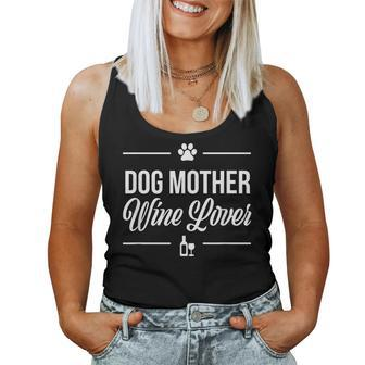 Dog Mother Wine Lover Women Tank Top - Seseable