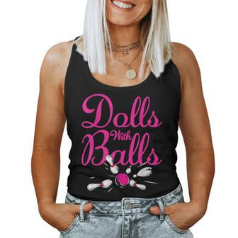 Dolls With Balls Girls Bowling Team Name Women Tank Top | Mazezy