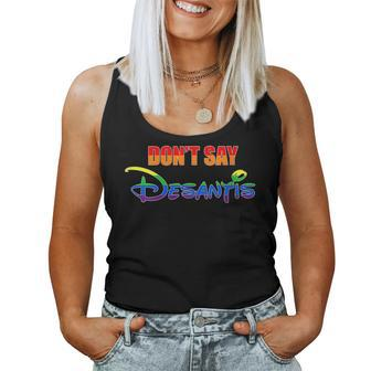 Dont Say Desantis Florida Say Gay Lgbtq Pride Anti Desantis Women Tank Top | Mazezy