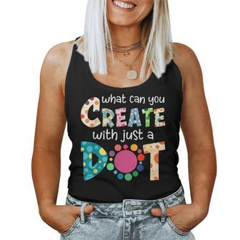 The Dot Day Rainbow What Can You Create With Just A Do Women Tank Top - Seseable