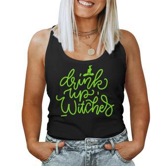 Drink Up Witches Halloween Fall Trick Or Treat Sassy Women Tank Top | Mazezy