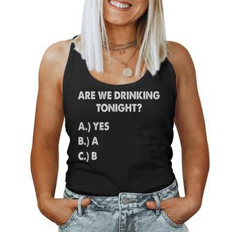 Are We Drinking Tonight Drinking Beer And Wine Women Tank Top - Monsterry