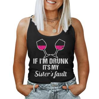 If Im Drunk Its My Sisters Fault Beer Wine Beer Women Tank Top