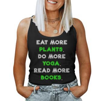 Eat Plants Do Yoga Read More Books - Women Tank Top Basic Casual Daily Weekend Graphic - Thegiftio UK