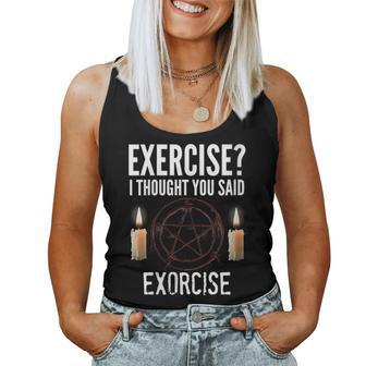 Exercise I Thought You Said Exorcise Meme Trendy Women Tank Top | Mazezy