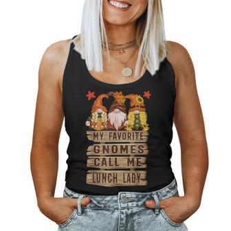 My Favorite Gnomes Call Me Lunch Lady Thanksgiving Women Tank Top - Monsterry UK