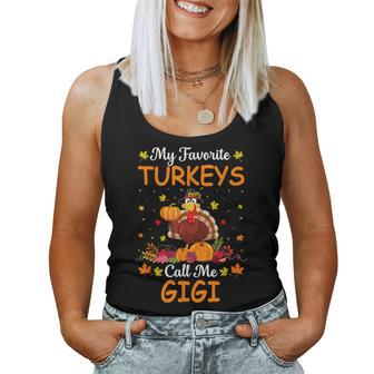 My Favorite Turkeys Call Me Gigi Saying Thanksgiving Women Tank Top - Monsterry