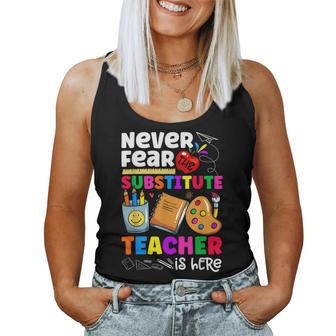Never Fear The Substitute Teacher Is Here Teacher Women Tank Top | Mazezy