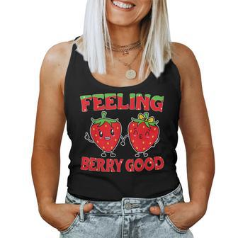 Feeling Berry Good Strawberry For Men And Women Women Tank Top | Mazezy