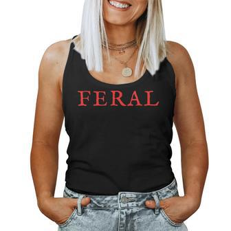 Feral Girl Summer Rap Trap Red Paint The Town Women Tank Top - Seseable