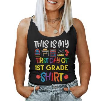 My First Day Of 1St Grade Back To School Boys Girls Women Tank Top Weekend Graphic - Seseable