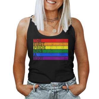 The First Gay Pride Was A Riot - Lgbt Rights Rainbow Flag Women Tank Top | Mazezy