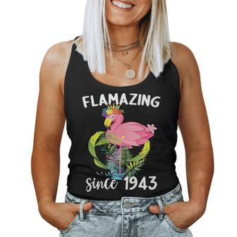 Flamazing Since 1943 Birthday Celebration Flamingo Party Women Tank Top | Mazezy