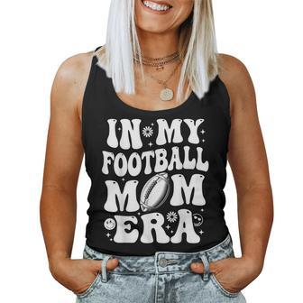 In My Football Mom Era Football Mom For Women Tank Top | Mazezy DE