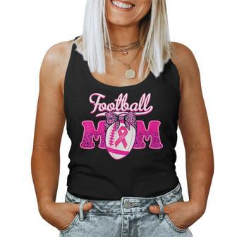 Football Mom Pink Ribbon Breast Cancer Awareness Fighters Women Tank Top - Seseable