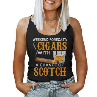 Weekend Forecast Cigars Scotch Cigar Whiskey For Dad Women Tank Top | Mazezy