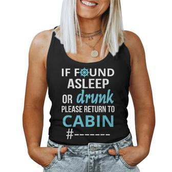 If Found Asleep Or Drunk Please Return Cruise Attire Cruise Women Tank Top | Mazezy