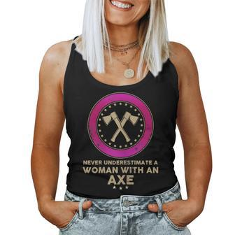 Funny Axe Throwing Never Underestimate A Woman With An Axe Gift For Womens Women Tank Top Basic Casual Daily Weekend Graphic - Seseable