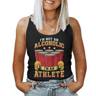 Beer Pong Champion I'm Not An Alcoholic I'm An Athlete Women Tank Top - Seseable