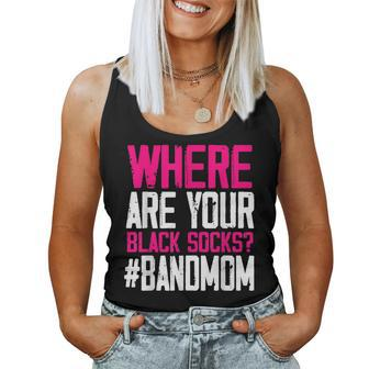 Where Are Your Black Socks Marching Band Mom Women Tank Top | Mazezy