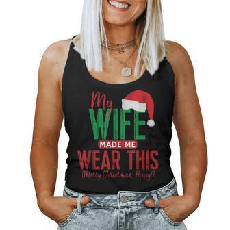 Christmas For Husband My Wife Made Me Wear This Women Tank Top - Thegiftio UK