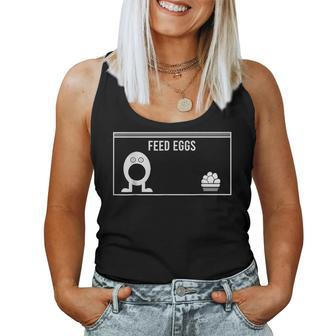 Funny Feed Eggs I Think You Should Leave Gifts For MenWomen Women Tank Top - Seseable