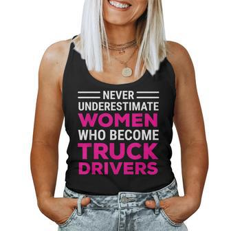 Funny Female Truck Driver Never Underestimate Women Women Tank Top Basic Casual Daily Weekend Graphic - Seseable