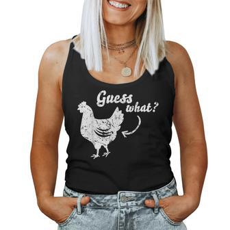 Funny Guess What Chicken Butt White Design Women Tank Top Weekend Graphic - Monsterry DE