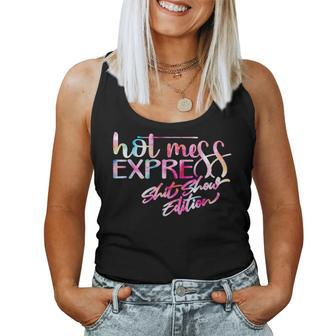 Funny Hot Mess Mama Life Hot Mess Express Shit Show Tie Dye Women Tank Top Weekend Graphic - Monsterry AU