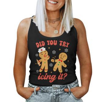 Icu Nurse Christmas Gingerbread Did You Try Icing It Women Tank Top | Mazezy