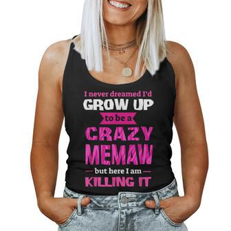 Mother's Day Crazy Memaw Women Tank Top | Mazezy