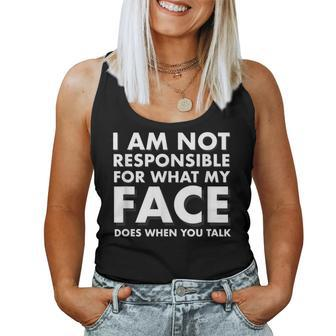 Sarcastic I Am Not Responsible Quote T Women Tank Top | Mazezy DE