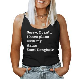 Sarcastic I Have Plans With My Asian Semi Longhair Cat Women Tank Top | Mazezy