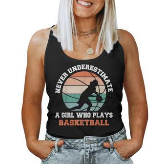 Never Underestimate A Girl Who Plays Basketball Women Tank Top - Seseable