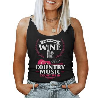 Wine Country Music Lover Saying For Women Tank Top - Seseable