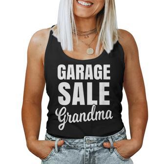 Garage Sale Grandma Garage Sale For Women For Grandma Women Tank Top | Mazezy