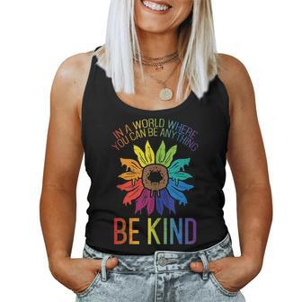 Gay Pride Be Kind Sunflower Rainbow Flag Lgbtq Women Girls Women Tank Top | Mazezy