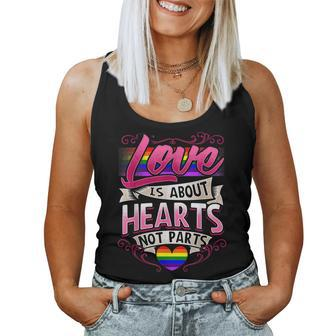 Gay Pride Lgbt Rainbow Love Is About Hearts Not Parts Women Tank Top | Mazezy