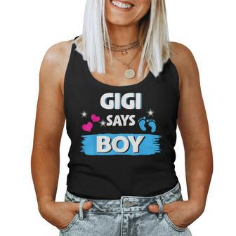 Gender Reveal Gigi Says Boy Matching Family Baby Party Women Tank Top | Mazezy