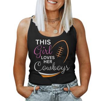 This Girl Loves Her Cowboy Cute Texas Dallas Women Tank Top - Seseable