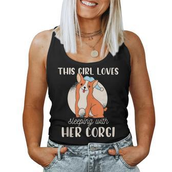 This Girl Loves Sleeping With Her Corgi Crazy Dog Lady Women Tank Top | Mazezy